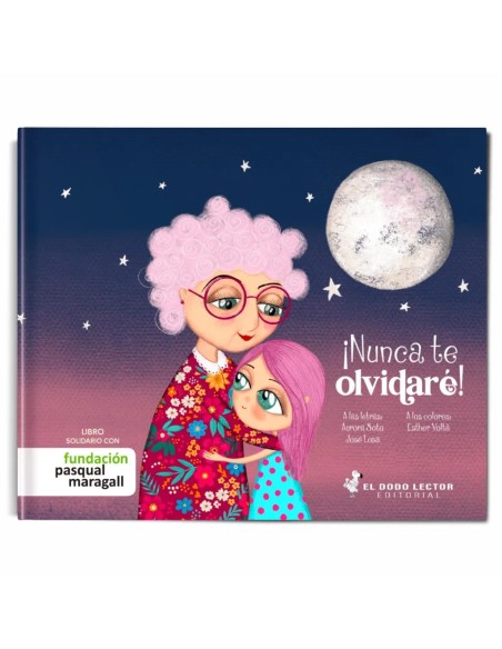 Libro Infantil ¡Nunca Te Olvidaré!